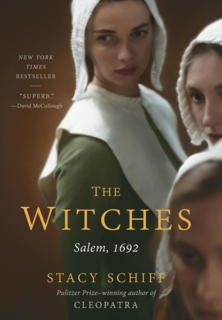 The Witches : Salem, 1692, Hardback Book