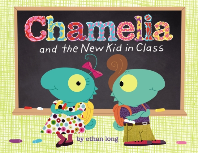 Chamelia and the New Kid in Class, Hardback Book