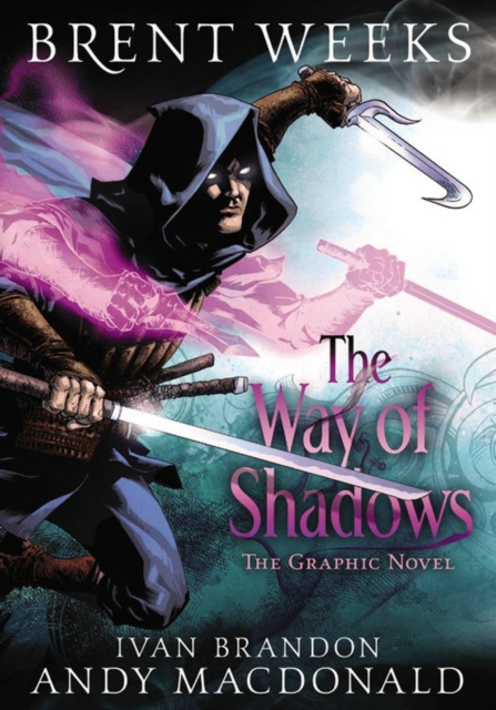 The Way of Shadows: The Graphic Novel, Hardback Book