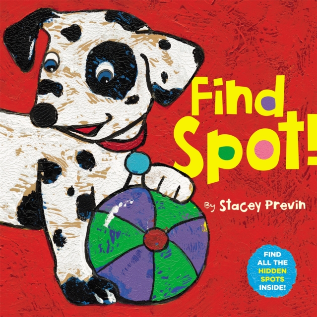 Find Spot!, Hardback Book