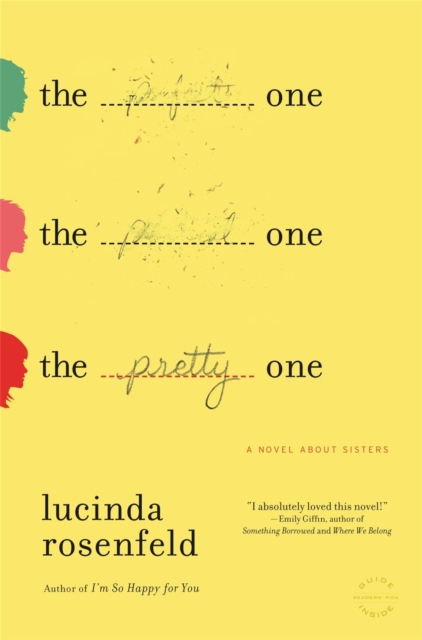 The Pretty One : A Novel About Sisters, Paperback / softback Book
