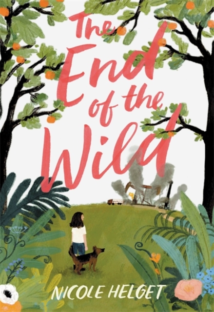 The End of the Wild, Hardback Book