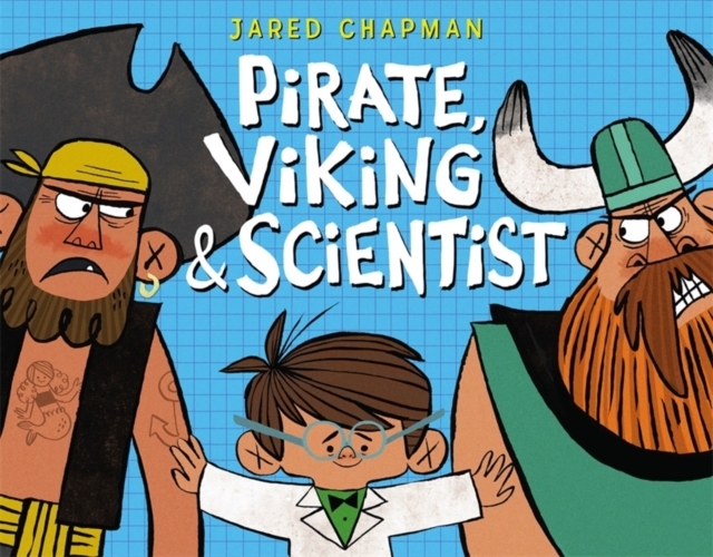 Pirate, Viking & Scientist, Hardback Book