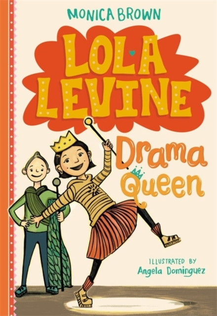 Lola Levine: Drama Queen, Hardback Book