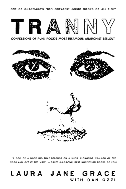 Tranny : Confessions of Punk Rock's Most Infamous Anarchist Sellout, Paperback / softback Book