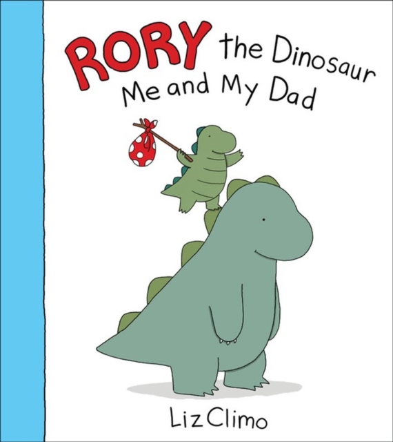 Rory the Dinosaur: Me and My Dad, Hardback Book