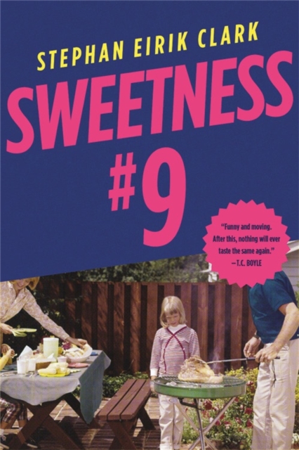 Sweetness #9 : A Novel, Paperback / softback Book