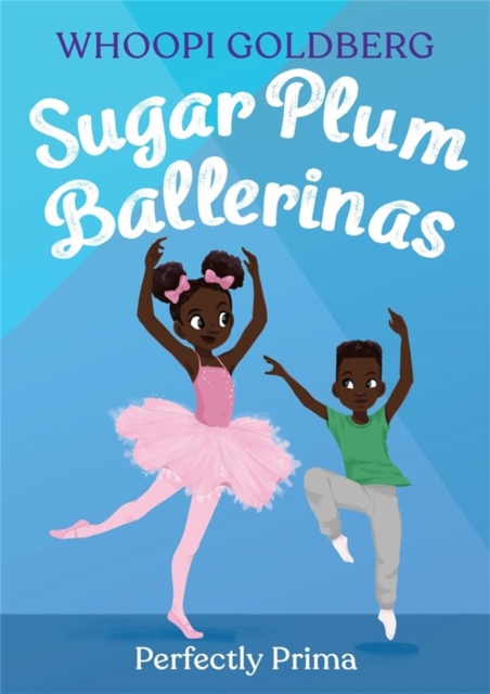 Sugar Plum Ballerinas: Perfectly Prima, Paperback / softback Book