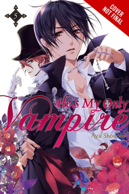 He's My Only Vampire, Vol. 5, Paperback / softback Book
