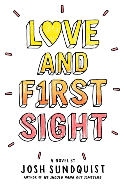Love and First Sight, Hardback Book