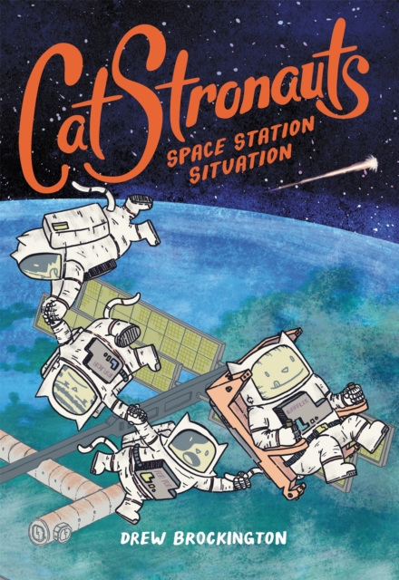 CatStronauts: Space Station Situation, Paperback / softback Book