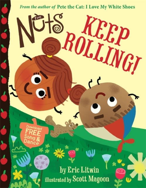 The Nuts: Keep Rolling!, Hardback Book