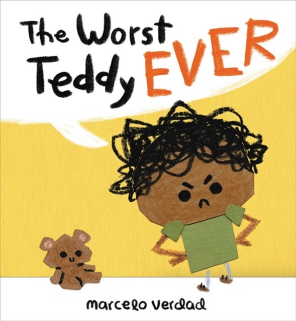 The Worst Teddy Ever, Hardback Book