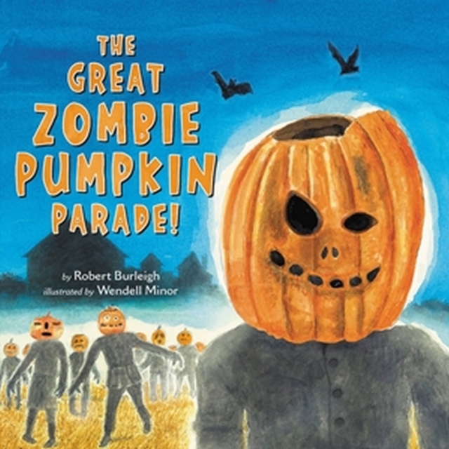 The Great Zombie Pumpkin Parade!, Hardback Book