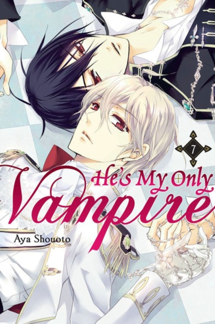 He's My Only Vampire, Vol. 7, Paperback / softback Book