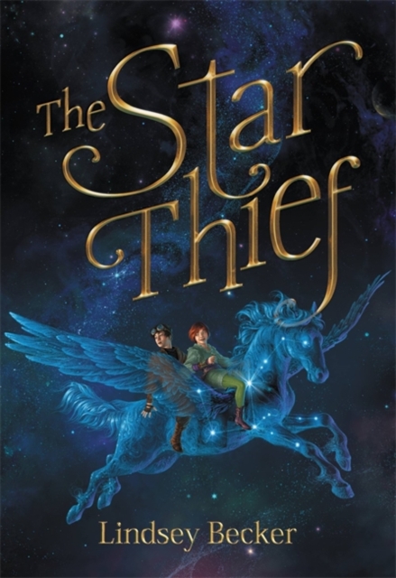 The Star Thief, Hardback Book