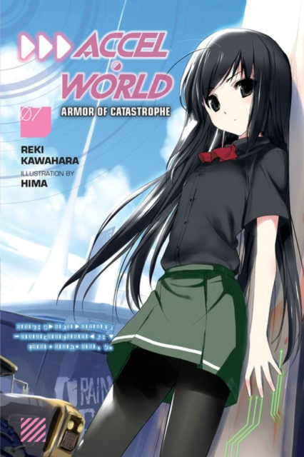 Accel World, Vol. 7 (light novel) : Armor of Catastrophe, Paperback / softback Book