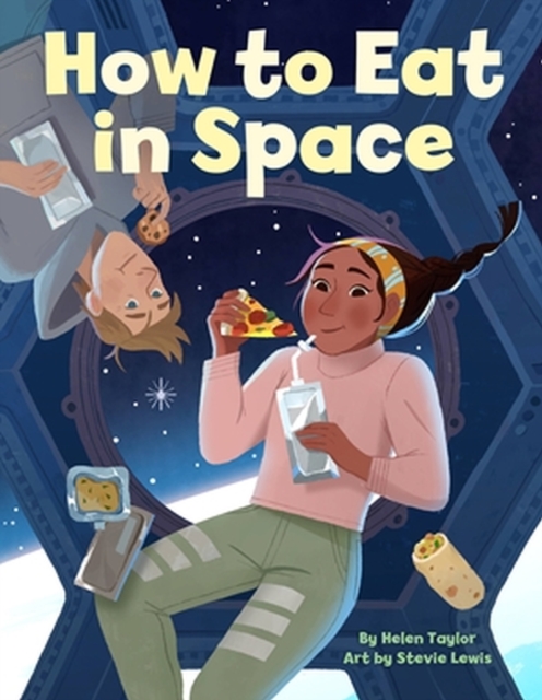 How to Eat in Space, Hardback Book