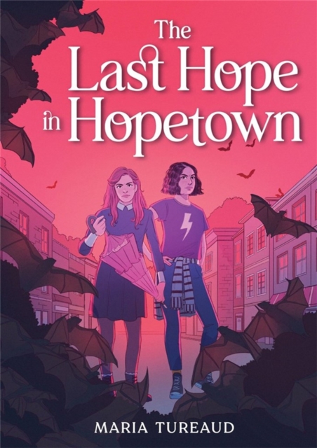 The Last Hope in Hopetown, Hardback Book