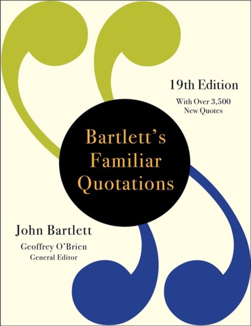 Bartlett's Familiar Quotations (19th Edition), Hardback Book