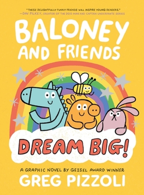 Baloney and Friends: Dream Big!, Paperback / softback Book