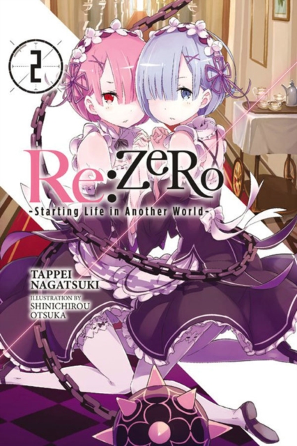 Re:ZERO -Starting Life in Another World-, Vol. 2 (light novel), Paperback / softback Book