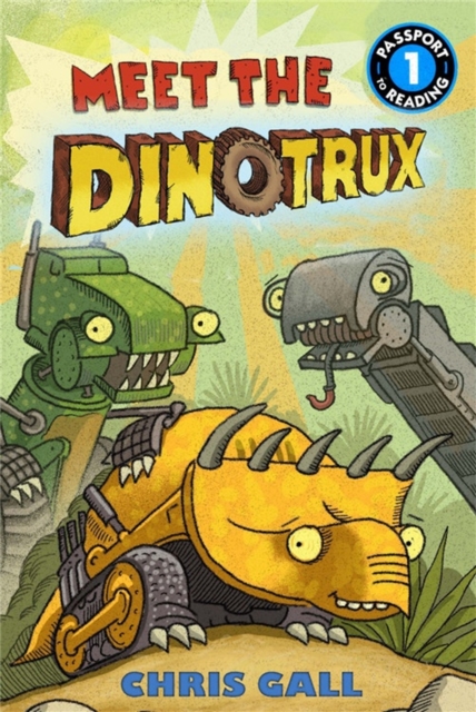 Meet the Dinotrux, Hardback Book