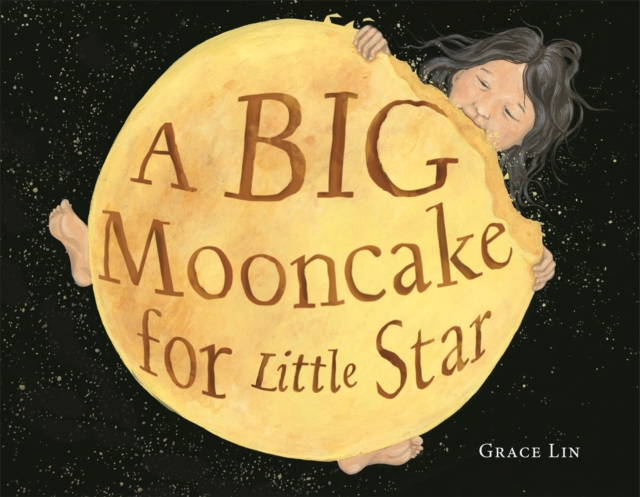A Big Mooncake for Little Star, Hardback Book