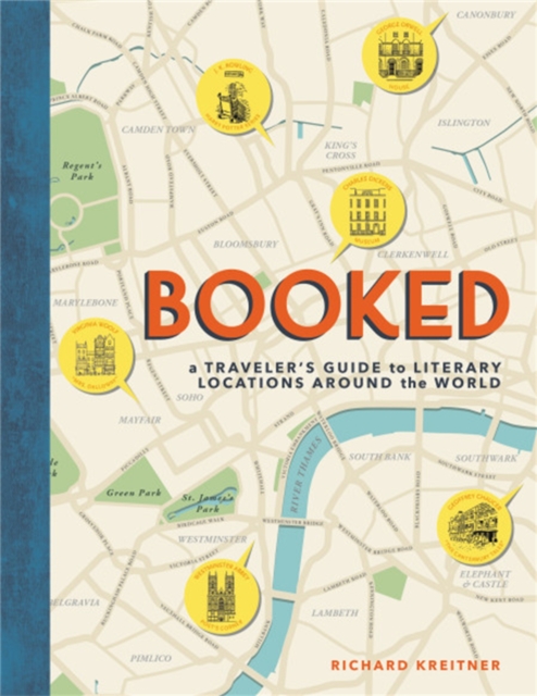 Booked : A Traveler's Guide to Literary Locations Around the World, Hardback Book
