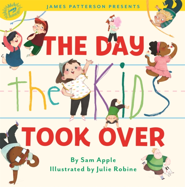 The Day the Kids Took Over, Hardback Book