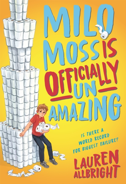 Milo Moss Is Officially Un-Amazing, Hardback Book