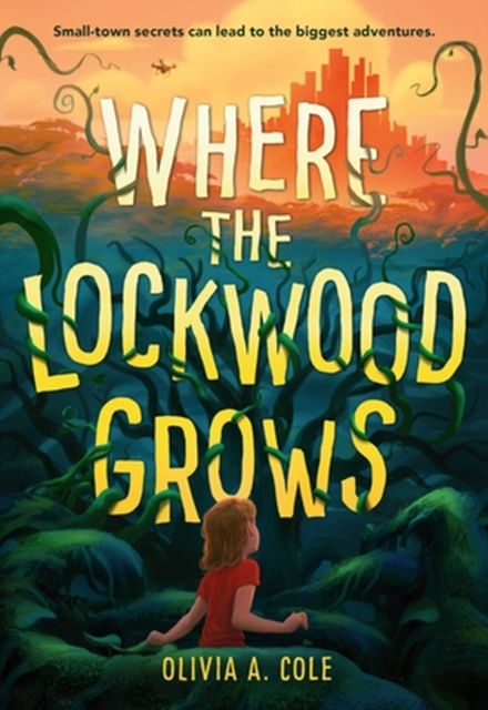 Where the Lockwood Grows, Hardback Book