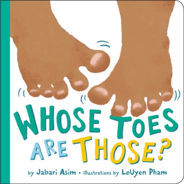 Whose Toes are Those? (New Edition), Hardback Book