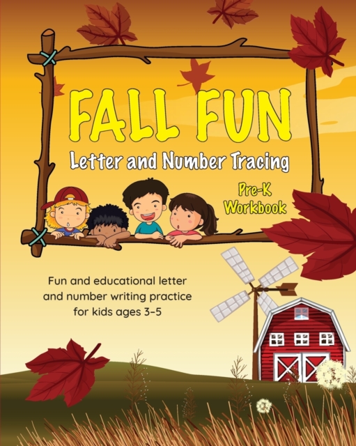 Fall Fun Letter and Number Tracing : Pre-K Workbook, Paperback / softback Book