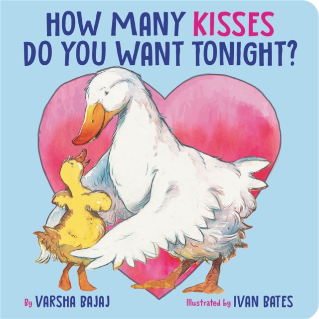 How Many Kisses Do You Want Tonight?, Hardback Book