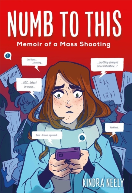 Numb to This : Memoir of a Mass Shooting, Paperback / softback Book