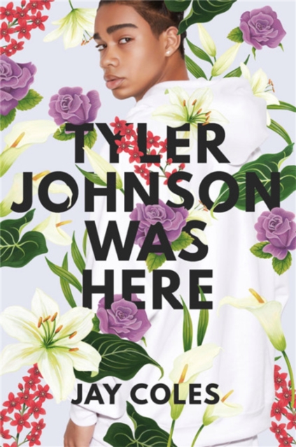 Tyler Johnson Was Here, Paperback / softback Book