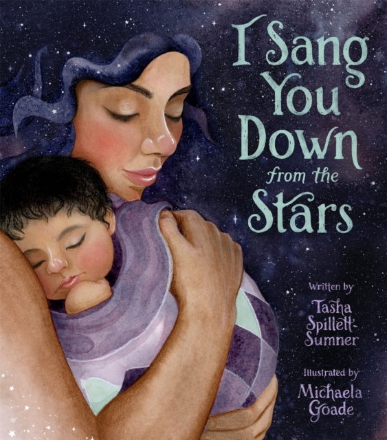 I Sang You Down from the Stars, Hardback Book
