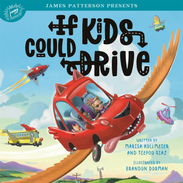 If Kids Could Drive, Hardback Book