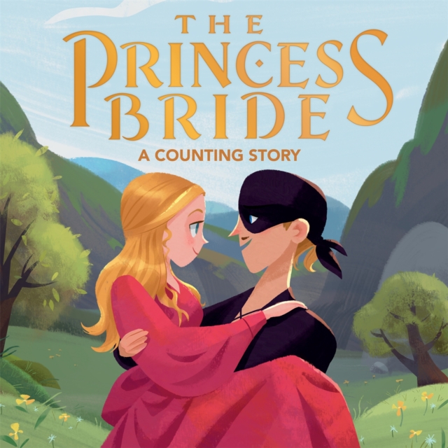 The Princess Bride : A Counting Story, Board book Book