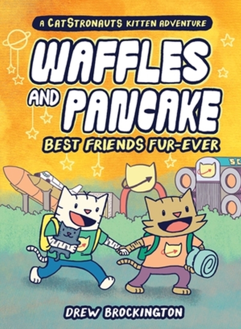 Waffles and Pancake: Best Friends Fur-Ever (A Graphic Novel), Hardback Book