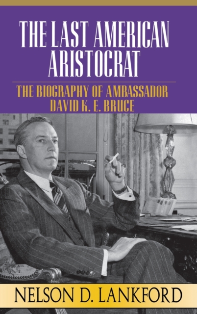 Last American Aristocrat, Hardback Book