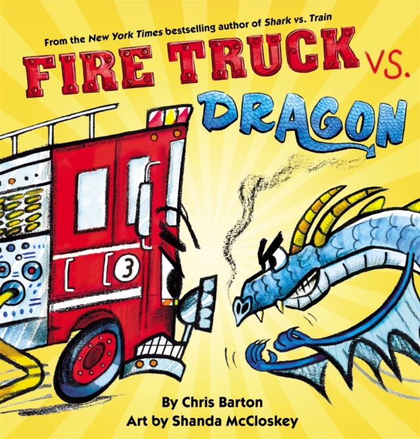Fire Truck vs. Dragon, Hardback Book