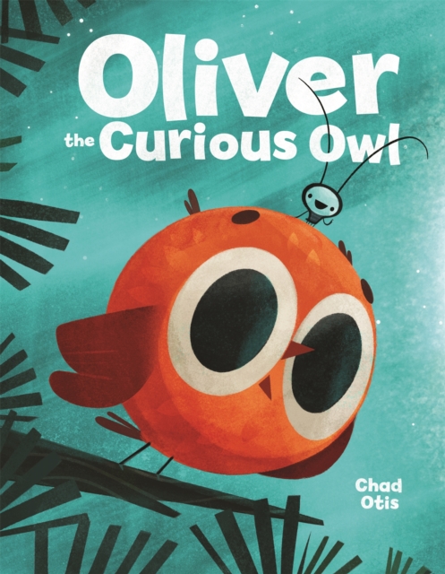 Oliver the Curious Owl, Hardback Book