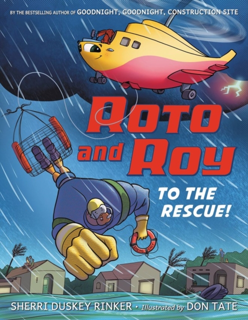 Roto and Roy: To the Rescue!, Hardback Book
