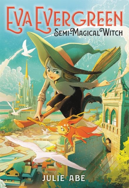 Eva Evergreen, Semi-Magical Witch, Paperback / softback Book