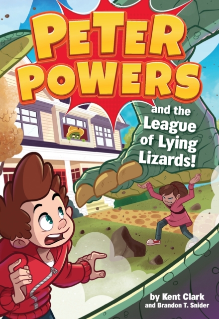 Peter Powers and the League of Lying Lizards!, Paperback / softback Book