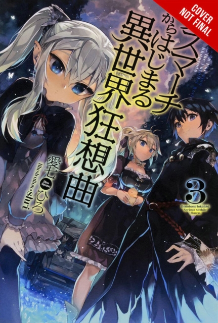 Death March to the Parallel World Rhapsody, Vol. 3 (light novel), Paperback / softback Book