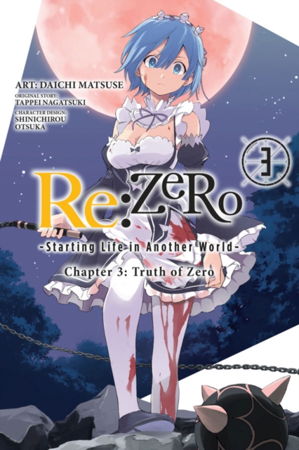 re:Zero Starting Life in Another World, Chapter 3: Truth of Zero, Vol. 3, Paperback / softback Book