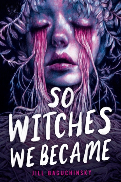 So Witches We Became, Hardback Book